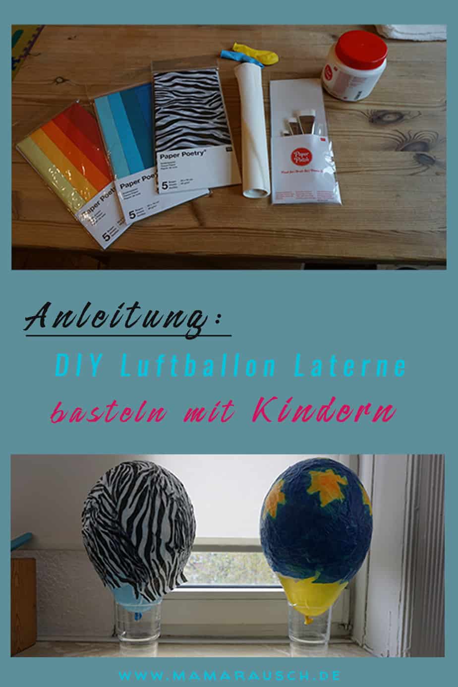 Kinderleichte Laterne basteln aus einem Luftballon und Transparentpapier. Luftballon Laterne basteln mit Kleinkind Vorlage gibt es hier. Basteln mit Kindern