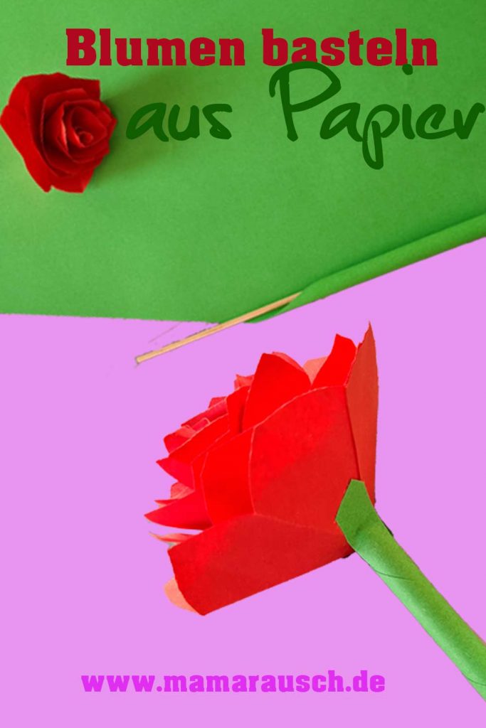 Blumen basteln aus Papier Basteln Frühling Valentinstag Muttertag